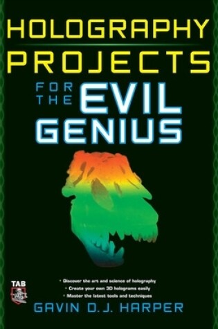 Cover of Holography Projects for the Evil Genius