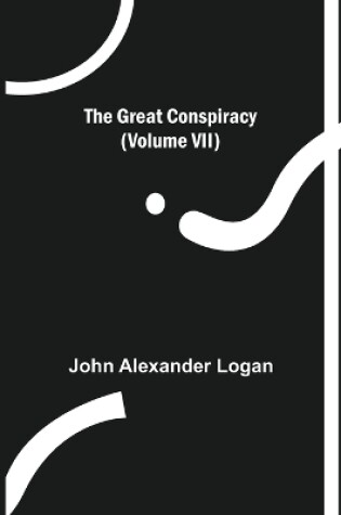 Cover of The Great Conspiracy (Volume VII)