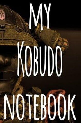 Cover of My Kobudo Notebook