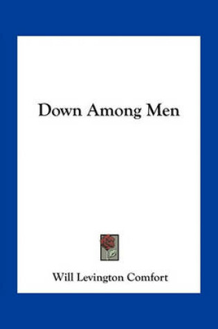 Cover of Down Among Men