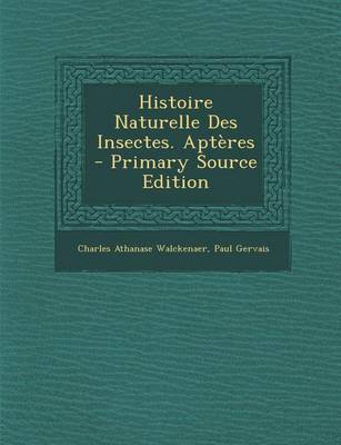 Book cover for Histoire Naturelle Des Insectes. Apteres