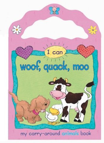 Cover of I Can Woof, Quack, Moo