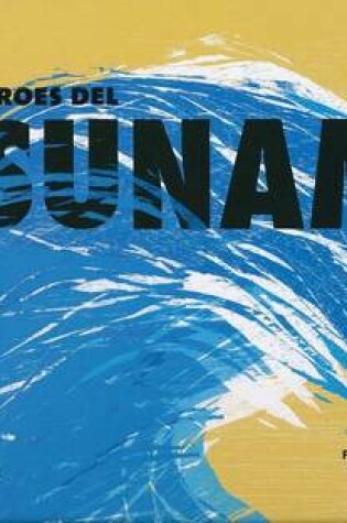 Cover of Los Heroes del Tsunami