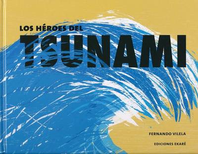 Book cover for Los Heroes del Tsunami