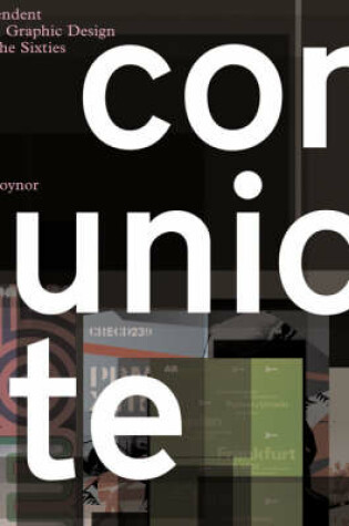 Cover of Communicate! Independent British Graphic Design Since the Sixties