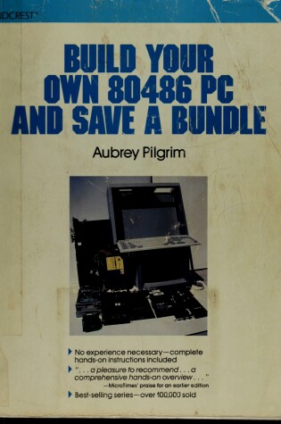 Cover of Build Your Own 80486 Personal Computer and Save a Bundle