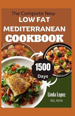 Book cover for The Complete New Low Fat Mediterranean Cookbook