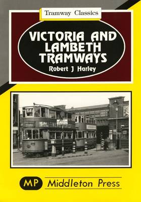 Cover of Victoria and Lambeth Tramways