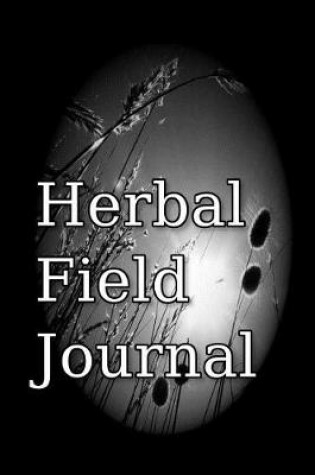 Cover of Herbal Field Journal