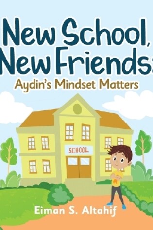 Cover of New School, New Friends