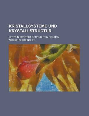 Book cover for Kristallsysteme Und Krystallstructur; Mit 73 in Den Text Gedruckten Figuren