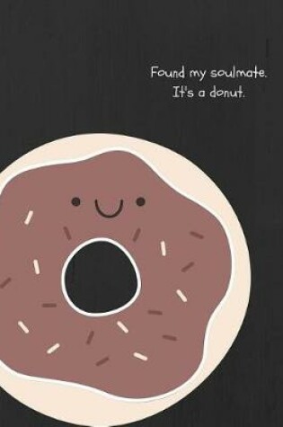 Cover of Found My Soulmate. It's A Donut.