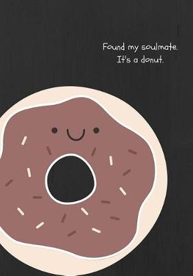 Book cover for Found My Soulmate. It's A Donut.