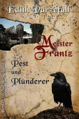 Cover of Meister Frantz - Pest und Plünderer