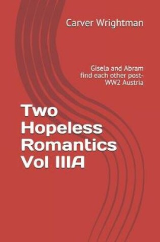 Cover of Two Hopeless Romantics Vol IIIA