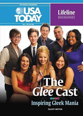 Book cover for The Glee Cast: Inspiring Gleek Mania