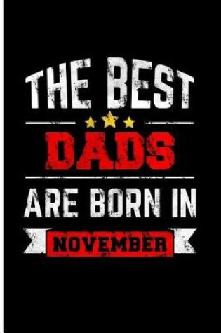 Cover of The Best Dads Are Born in November