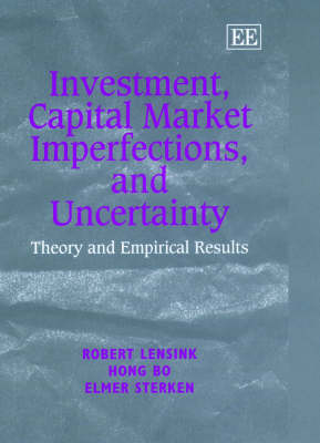 Book cover for Investment, Capital Market Imperfections, and Uncertainty