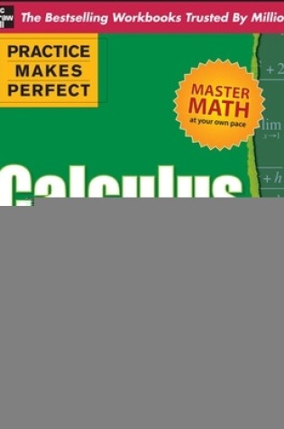 Cover of Practice Makes Perfect Calculus