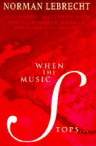 Cover of When the Music Stops
