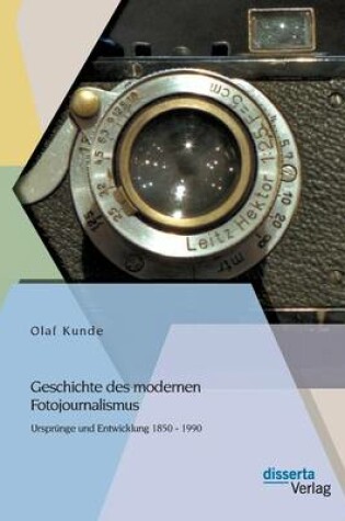 Cover of Geschichte des modernen Fotojournalismus