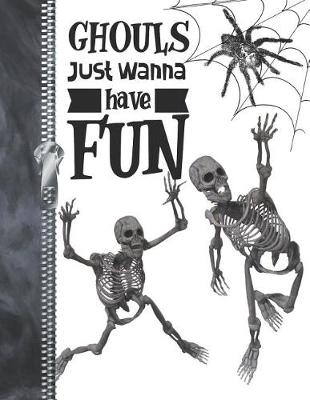 Book cover for Ghouls Just Wanna Have Fun