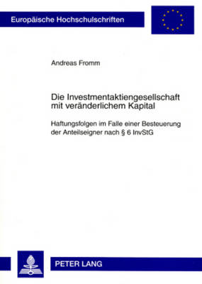 Book cover for Die Investmentaktiengesellschaft Mit Veraenderlichem Kapital