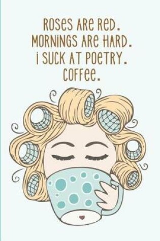 Cover of Mornings, Poetry and Coffee