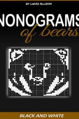 Cover of Nonograms of Bears