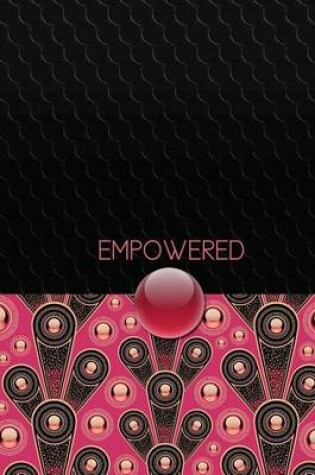 Cover of EMPOWERED - A Journal of Sophistication (Design 9)