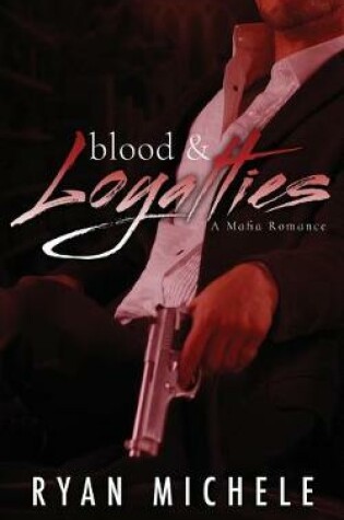 Cover of Blood & Loyalties