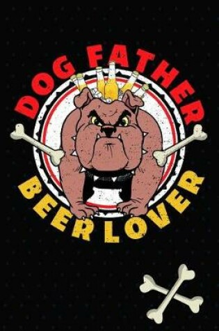 Cover of Dog Father Beer Lover