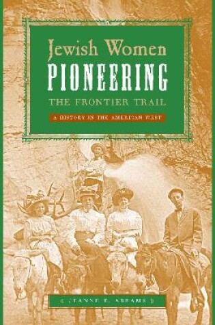 Cover of Jewish Women Pioneering the Frontier Tra