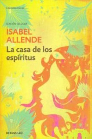 Cover of La casa de los espiritus (edicion escolar)