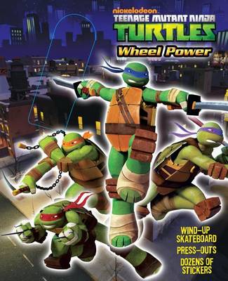 Book cover for Teenage Mutant Ninja Turtles Wheel Power