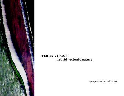 Book cover for Terra Viscus: Hybrid Tectonic Nature