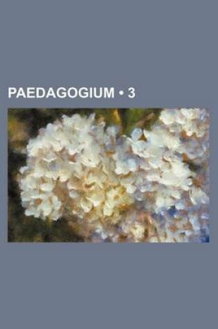 Cover of Paedagogium (3)