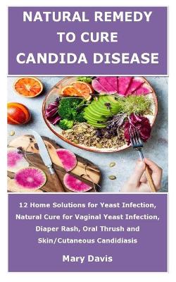Book cover for Natural Remedy to Cure Candida Disease