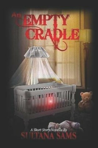 Cover of An Empty Cradle