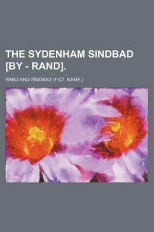 Cover of The Sydenham Sindbad [By - Rand].