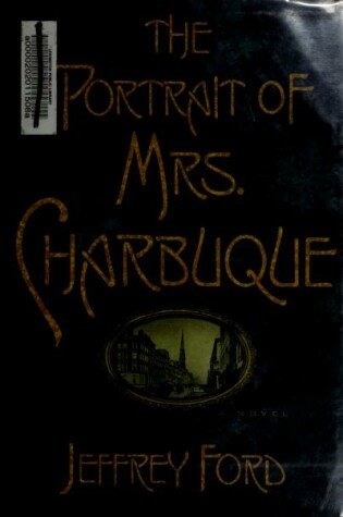 Cover of The Portrait of Mrs. Charbuque