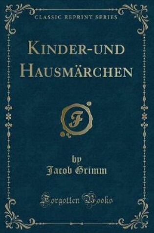 Cover of Kinder-Und Hausmärchen (Classic Reprint)