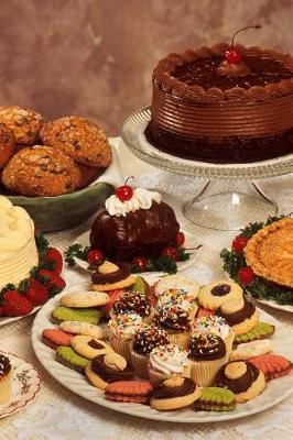 Cover of Food Journal Dessert Recipe Baking Bakery Desserts Sweets Cookies Cakes Muffins