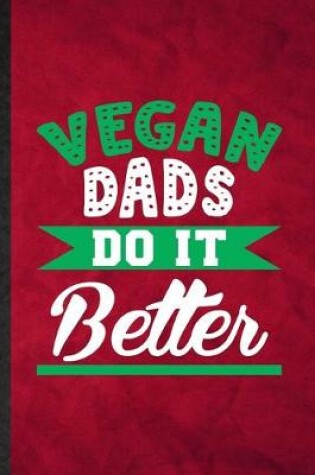 Cover of Vegan Dads Do It Better