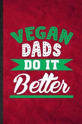 Book cover for Vegan Dads Do It Better