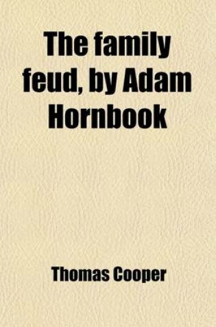 Cover of The Family Feud, by Adam Hornbook