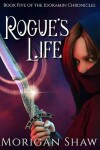 Book cover for Rogue's Life