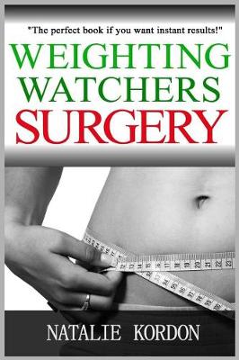 Book cover for Weighting Watching Surgery