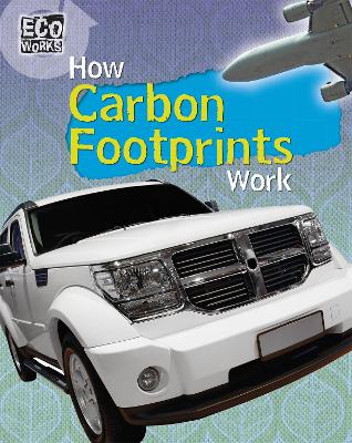 Book cover for Eco Works: How Carbon Footprints Work