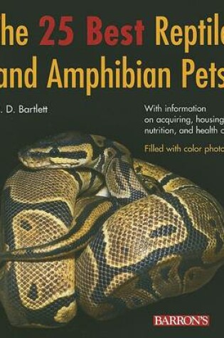 Cover of 25 Best Reptile and Amphibian Pets
